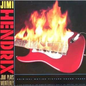 Jimi Hendrix ‎– Jimi Plays Monterey (Soundtrack)