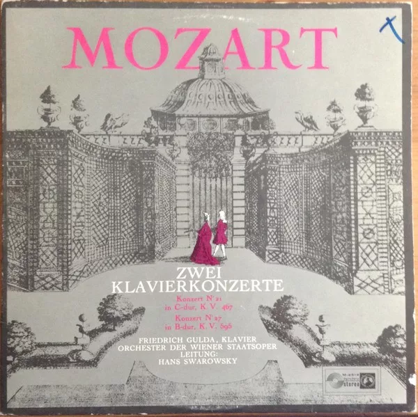 Mozart, Friedrich Gulda, Orchester Der Wiener Staatsoper, Hans Swarowsky - Zwei Klavierkonzerte (K.467 & K.595) 1 Mozart, Friedrich Gulda, Orchester Der Wiener Staatsoper, Hans Swarowsky - Zwei Klavierkonzerte (K.467 & K.595)