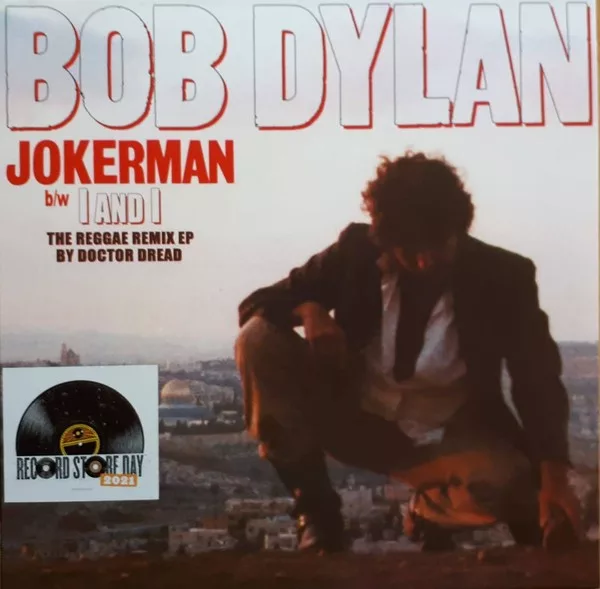 Bob Dylan - Jokerman / I And I (The Reggae Remix EP) 1 Bob Dylan - Jokerman / I And I (The Reggae Remix EP)