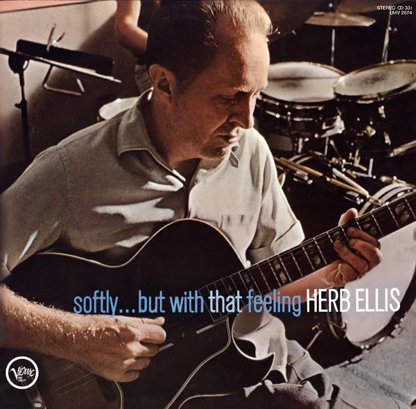 Herb Ellis - Softly... But With That Feeling (Japanese Pressing) 1 Herb Ellis - Softly... But With That Feeling (Japanese Pressing)