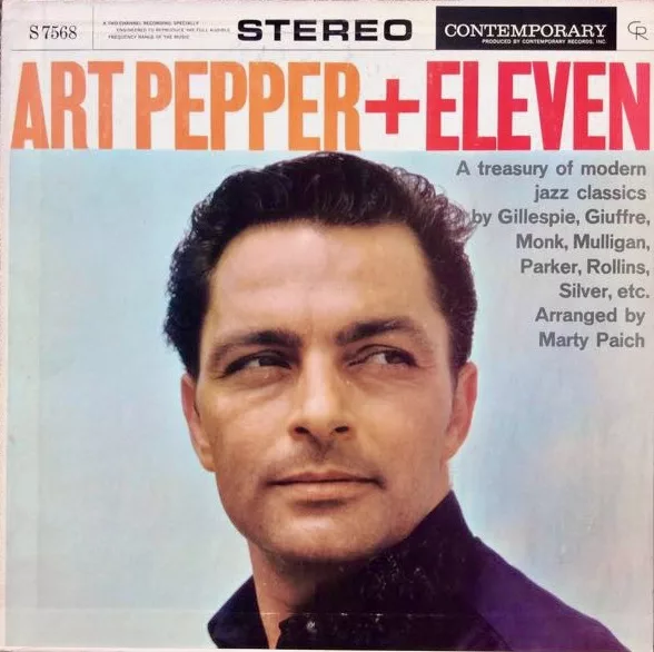 Art Pepper + Eleven (Modern Jazz Classics) 1 Art Pepper – Art Pepper + Eleven (Modern Jazz Classics)