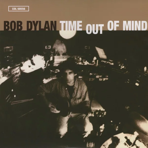 Bob Dylan - Time Out Of Mind 1 Bob Dylan - Time Out Of Mind