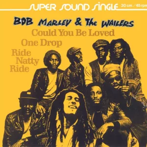 Bob Marley & The Wailers - Could You Be Loved / One Drop / Ride Natty Ride