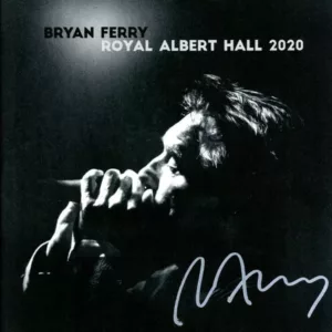 Bryan Ferry - Royal Albert Hall 2020 (Signed)