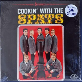 Spats, The ‎– Cookin' With The Spats