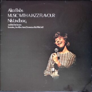 Alice Babs / Nils Lindberg And His Orchestra ‎– Music With A Jazz Flavour
