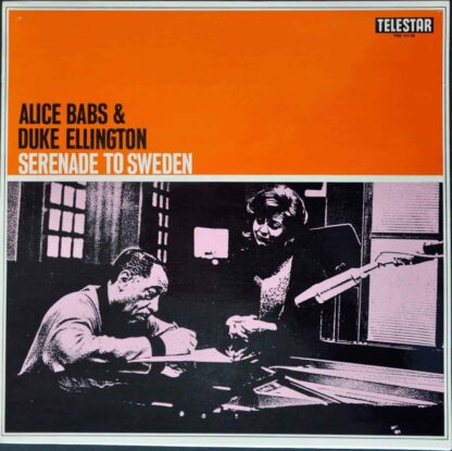 Alice Babs & Duke Ellington ‎– Serenade To Sweden
