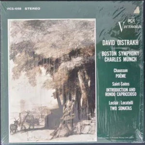 David Oistrakh, Boston Symphony, Charles Munch, Chausson - Saint-Saëns - Leclair / Locatelli ‎– Poème - Introduction And Rondo Capriccio - Two Sonatas