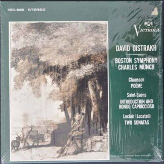 David Oistrakh*, Boston Symphony*, Charles Munch, Chausson* - Saint-Saëns* - Leclair* / Locatelli* ‎– Poème - Introduction And Rondo Capriccio - Two Sonatas