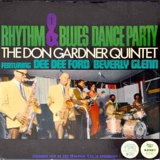 Don Gardner Quintet Featuring Dee Dee Ford / Beverly Glenn ‎– Rhythm & Blues Dance Party