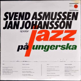Svend Asmussen / Jan Johansson ‎– Spelar Jazz På Ungerska