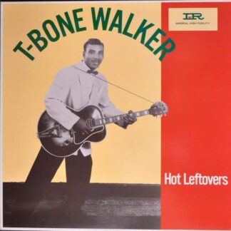 T-Bone Walker ‎– Hot Leftovers
