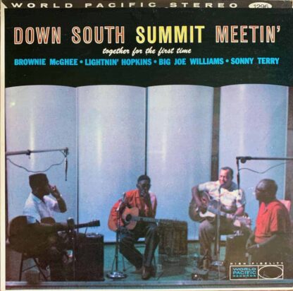 Down South Summit Meetin' Brownie McGhee - Lightnin' Hopkins - Big Joe Williams - Sonny Terry