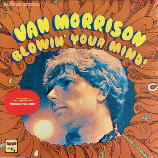Van Morrison ‎– Blowin' Your Mind
