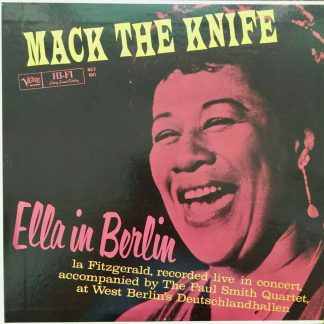 Ella Fitzgerald ‎– Mack The Knife - Ella In Berlin (Mono)