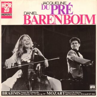 Jacqueline du Pré, Daniel Barenboim - Brahms* : Mozart* ‎– Sonate Für Violoncello Und Klavier Nr. 2 F-Dur Op. 99 : Konzert Für Klavier Und Orchester Nr. 20 D-Moll KV 466