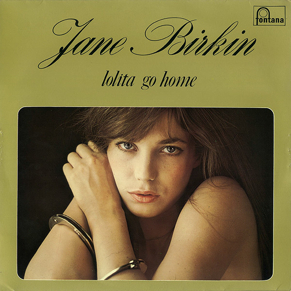Jane Birkin – Lolita Go Home (First Pressing) - Vinyl Pussycat Records