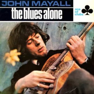 John Mayall ‎– The Blues Alone UK