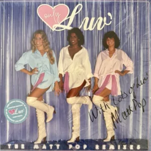 Luv' – Only Luv' - The Matt Pop Remixes (Pink Edition) Signed