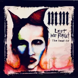 Marilyn Manson - Lest We Forget - The Best Of (Limited Edition)