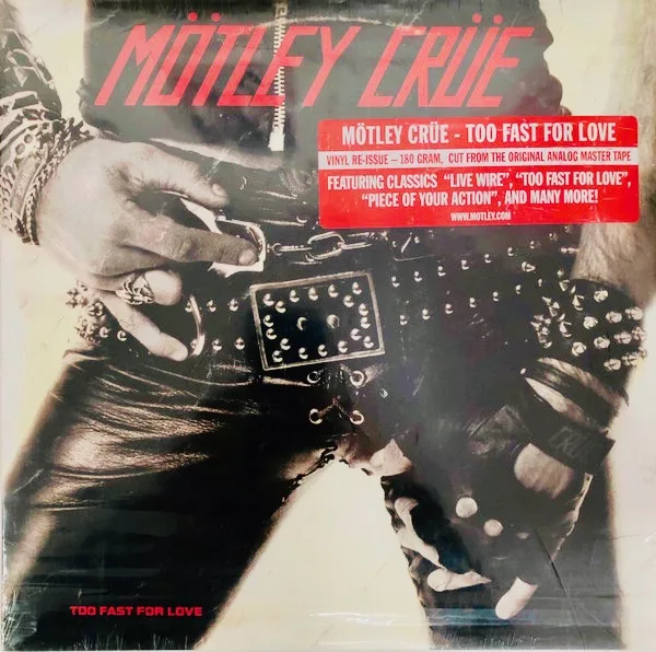 Mötley Crüe - Too Fast For Love (Limited Edition) 1 Mötley Crüe - Too Fast For Love