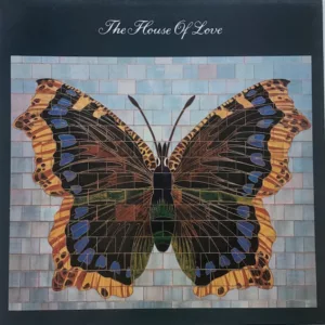 The House Of Love - The House Of Love (UK)