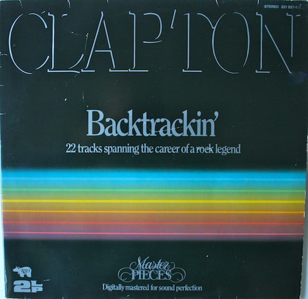 Eric Clapton Backtrackin 1984. Eric Clapton Backless 1978. Eric Clapton "Backless (CD)". Eric Clapton Backless LP. 22 tracks