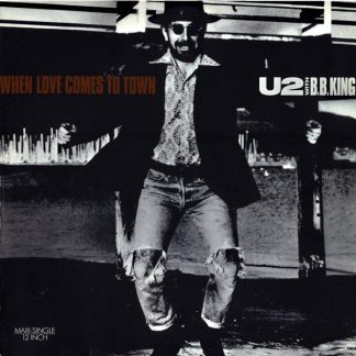U2 With B.B. King ‎– When Love Comes To Town