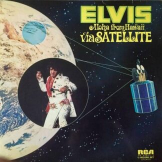 Elvis Presley ‎– Aloha From Hawaii Via Satellite