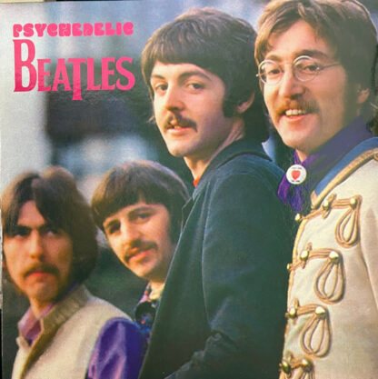 The Beatles – Psychedelic Beatles (Limited Edition)