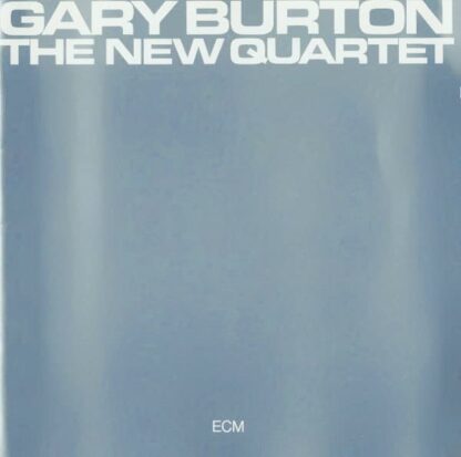 Gary Burton ‎– The New Quartet