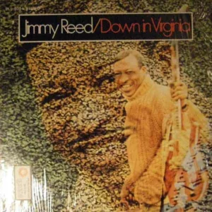 Jimmy Reed ‎– Down In Virginia