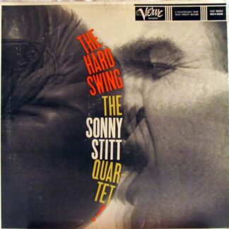 The Hard Swing - The Sonny Stitt Quartet (Japanese Pressing)