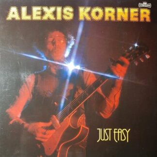 Alexis Korner ‎– Just Easy