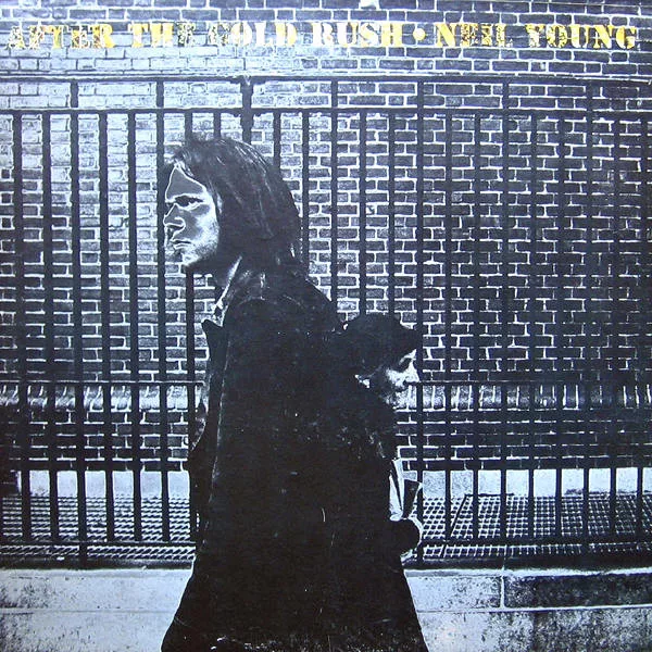 Neil Young - After The Gold Rush (US) 1 Neil Young - After The Gold Rush (US)
