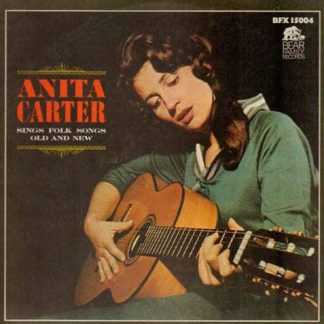 Anita Carter ‎– Sings Folk Songs Old And New
