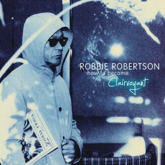 Robbie Robertson ‎– How To Become Clairvoyant