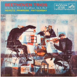 Beethoven - Heifetz, Primrose, Piatigorsky ‎– Trios: In G, Op. 9, No. 1 / In C Minor, Op. 9, No. 3