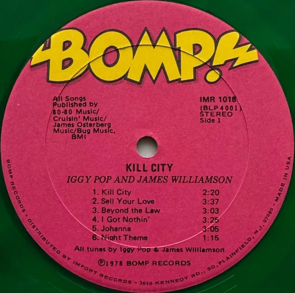 Iggy Pop & James Williamson – Kill City (Green Vinyl) 3 Iggy Pop & James Williamson – Kill City (Green Vinyl) - Image 3