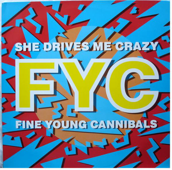 Fine Young Cannibals - She Drives Me Crazy ( Tradução ) HD HQ 