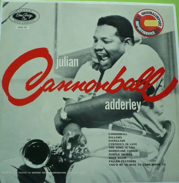 Cannonball Adderley - Julian "Cannonball" Adderley 1 Cannonball Adderley - Julian "Cannonball" Adderley