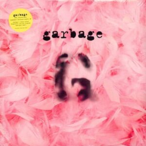 Garbage ‎– Garbage (20th Anniversary Edition)