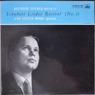 Dietrich Fischer-Dieskau ‎– Schubert Lieder Recital (No. 2) with Gerald Moore