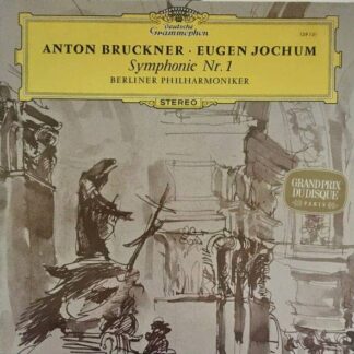 Anton Bruckner / Eugen Jochum, Berliner Philharmoniker ‎– Symphonie Nr. 1