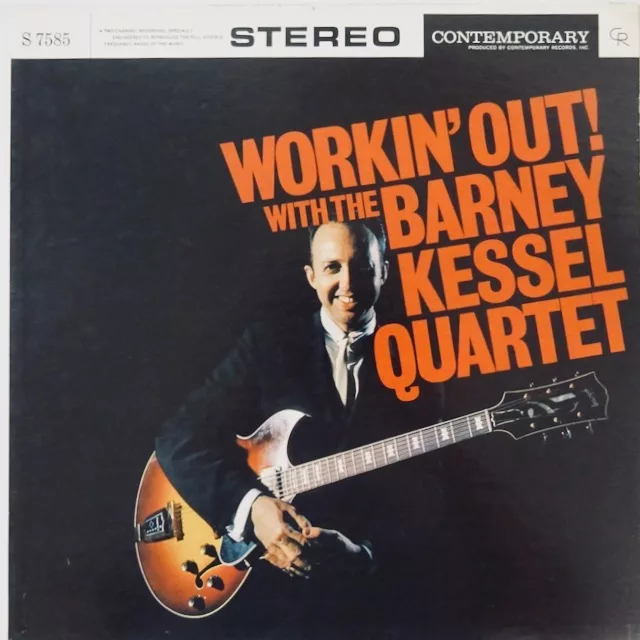 The Barney Kessel Quartet - Workin' Out (US) 1 The Barney Kessel Quartet - Workin' Out (US)