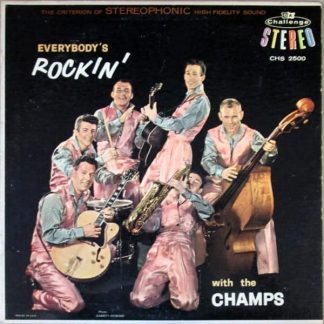 The Champs ‎– Everybody's Rockin'