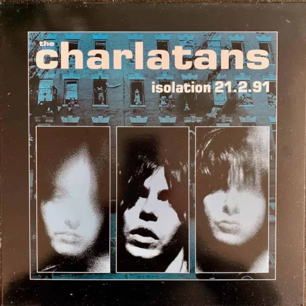 The Charlatans ‎– Isolation 21.2.91