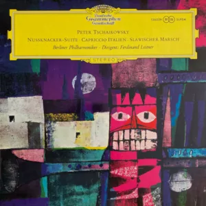 Tschaikowsky - Berliner Philharmoniker · Ferdinand Leitner ‎– Nussknacker-Suite · Capriccio Italien · Slawischer Marsch