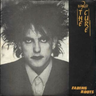 The Cure - Fading Roots