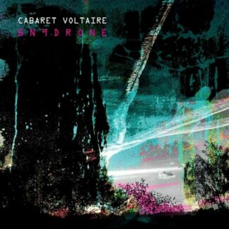 CABARET VOLTAIRE - BN9DRONE - (WHITE COLOURED 2LP VINYL ALBUM)
